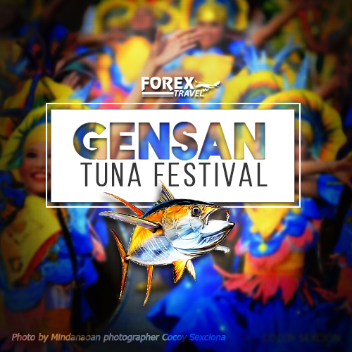 Forex-Travel-General-Santos-Tuna-Festival-2017